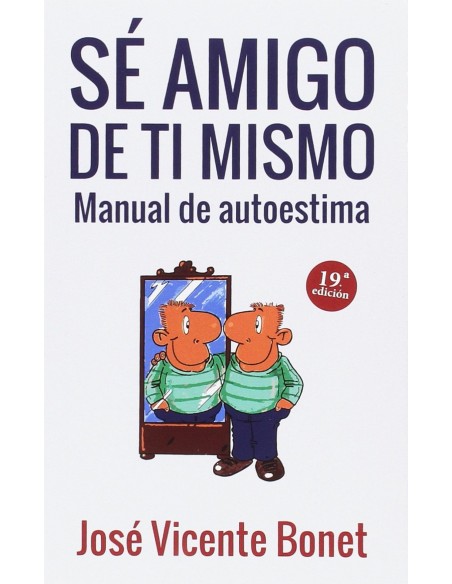 Se amigo de ti mismo