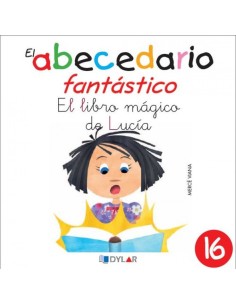 LIBRO MAGICO DE LUCIA EL ABECEDARIO FANTASTICO