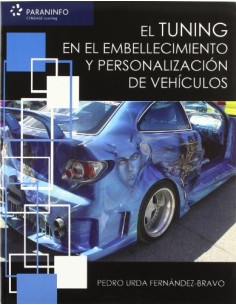 EL TUNING EN EL EMBELLECIMIENTO Y PERSONALIZACION DE VEHICULOS