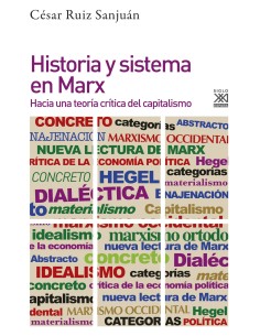 HISTORIA Y SISTEMA EN MARX
