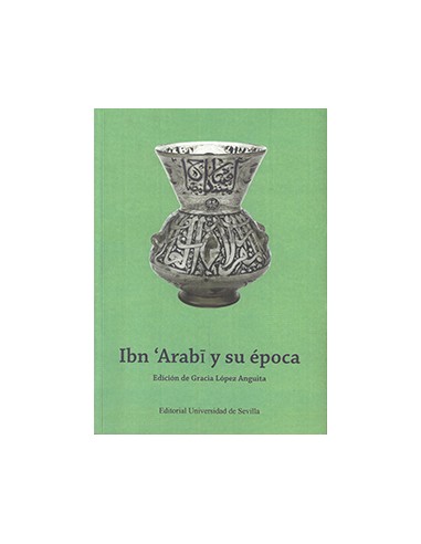 IBN ARABI Y SU EPOCA