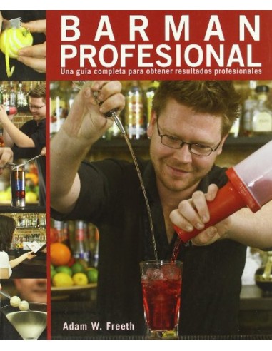 Barman profesional Una guia completa para obtener resultados profesionales