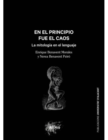 EN EL PRINCIPIO FUE UN CAOS