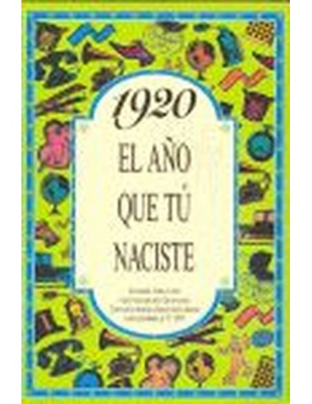 1920 ano que tu naciste