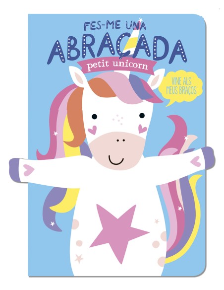 Fes me una abracada petit unicorn