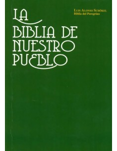 La biblia de nuestro pueblo