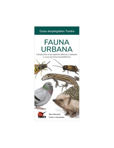 FAUNA URBANA INTRODUCCION A LAS ESPECIES IBERICAS Y BALEARES Y A