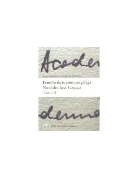 Estudos de toponimia galega Tomo II