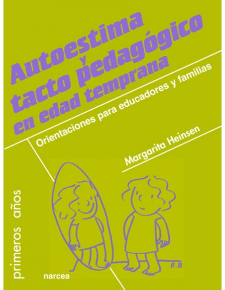 Autoestima y tacto pedagogico en edades tempranas