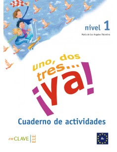 UN DOS TRESYANIVEL 1 CUADERNO ACTIVIDADES