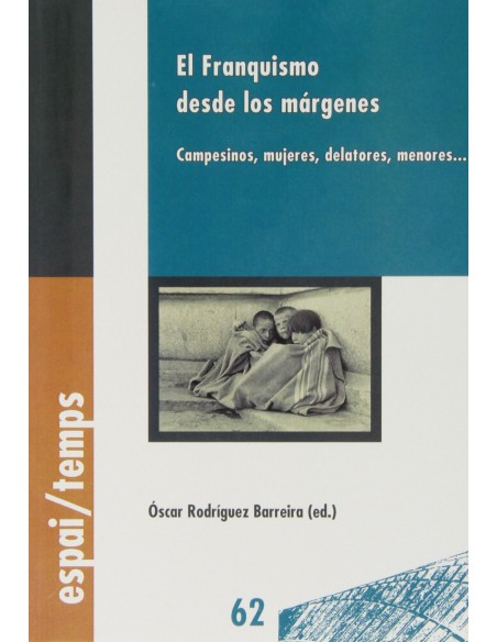 El franquismo desde los margenes