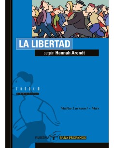La libertad segun Hannah Arendt