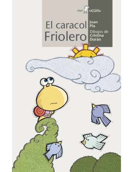 El caracol friolero