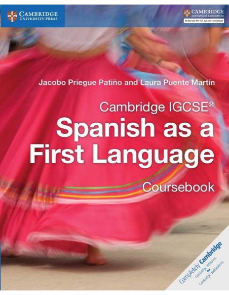 CAMBRIDGE IGCSE SPANISH FIRST LANGUAGE