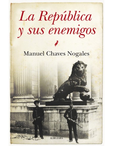Las republicas y sus enemigos