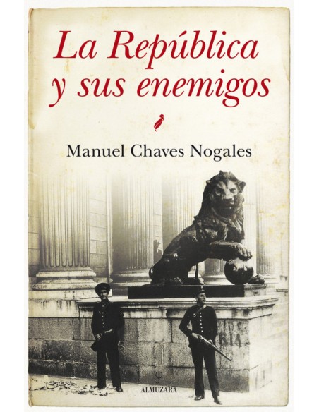 Las republicas y sus enemigos