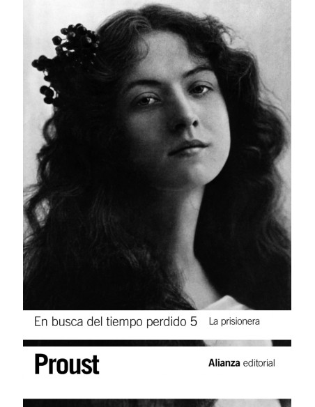 En busca del tiempo perdido 5 La prisionera