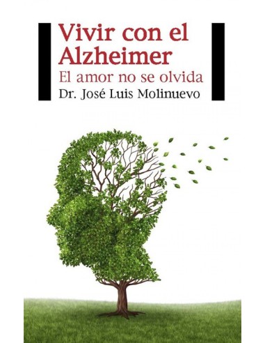 VIVIR CON EL ALZHEIMER