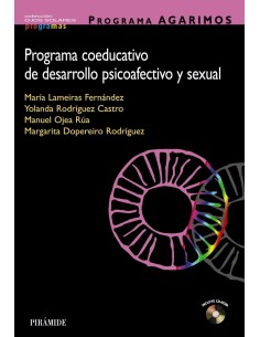 PROGRAMA AGARIMOS Programa coeducativo de desarrollo psicoafectivo y sexual