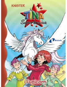 Tina superbruixa i l unicorn
