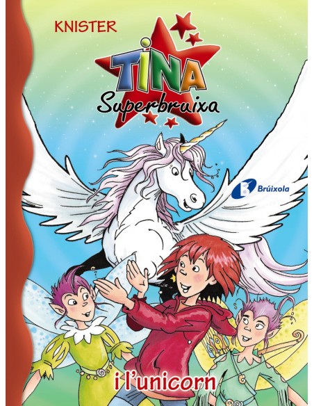 Tina superbruixa i l unicorn