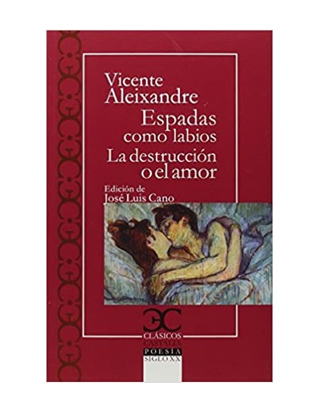 ESPADAS COMO LABIOS DESTRUCCION AMOR