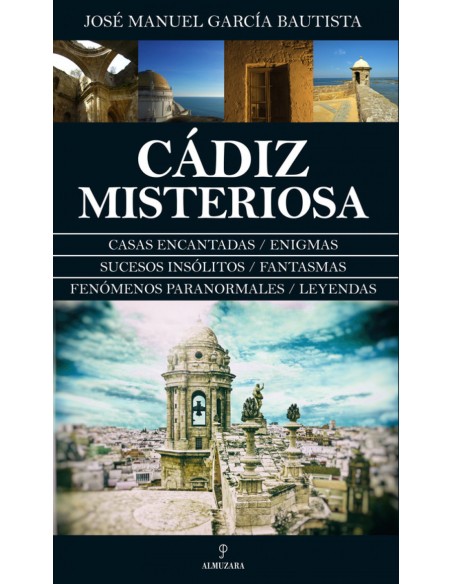 CADIZ MISTERIOSA