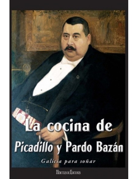 La cocina de Picadillo y Pardo Bazan