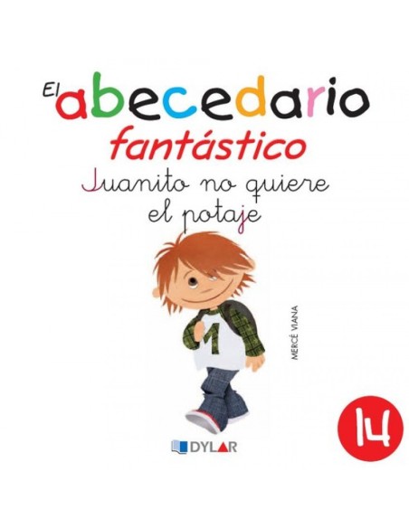 JUANITO NO QUIERE EL POTAJE ABECEDARIO FANTASTIC