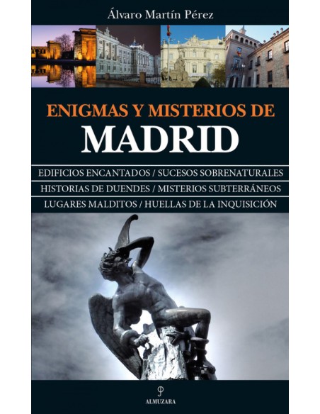 ENIGMAS Y MISTERIOS DE MADRID