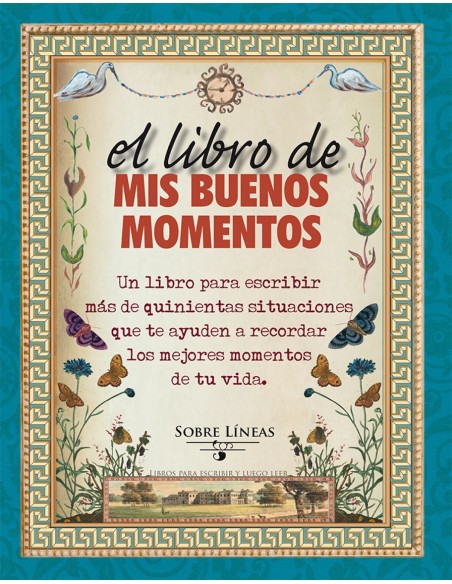 LIBRO DE MIS BUENOS MOMENTOS EL