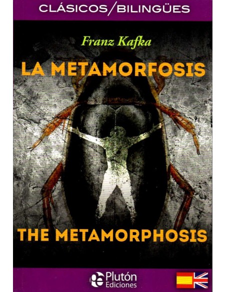 LA METAMORFOSIS THE METAMORPHOSIS