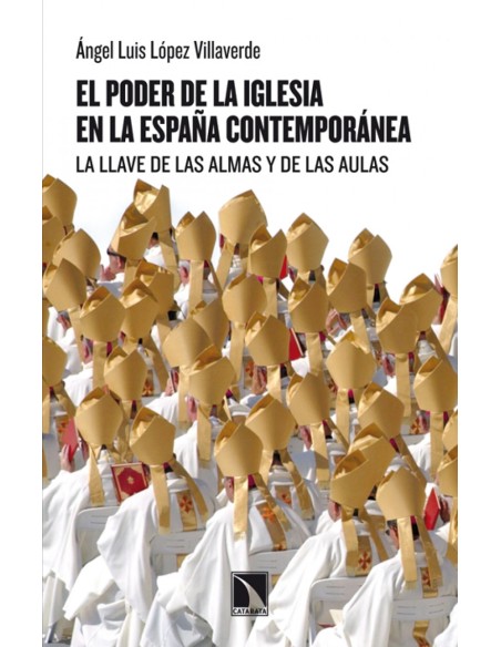 EL PODER DE LA IGLESIA EN LA ESPAnA CONTEMPORaNEA