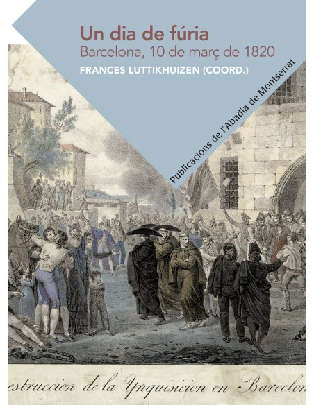 Un dia de furia Barcelona 10 de marc de 1820