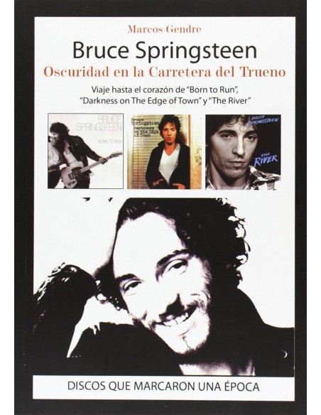 Bruce Springsteen Oscuridad en la Carretera del Trueno