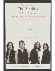 The Beatles white album en los limites de la creacion