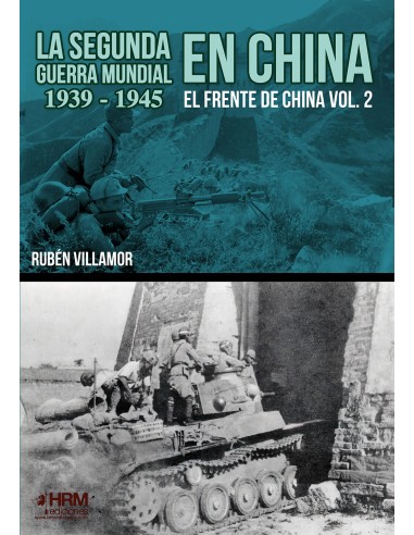 La Segunda Guerra Mundial en China 1939 1945