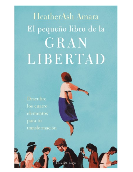 El pequeno libro de la gran libertad