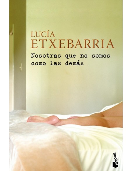 Nosotras que no somos como las demas