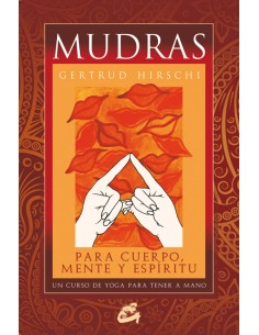 Mudras para cuerpo mente y espiritu