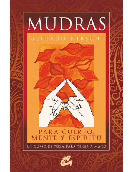 Mudras para cuerpo mente y espiritu