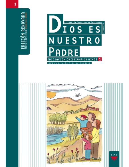 Dios es nuestro padre iniciacion cristiana de ninos