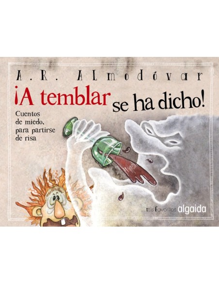 Mis favoritos A temblar se ha dicho