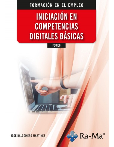 FCOI06 Iniciacion en competencias digitales basicas