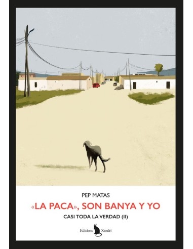 La Paca Son Banya y yo