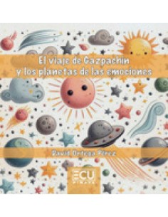 EL VIAJE DE GAZPACHIN Y LOS PLANETAS DE LAS EMOCIONES