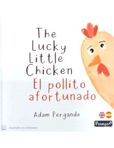 The Lucky Little Chicken El pollito afortunado