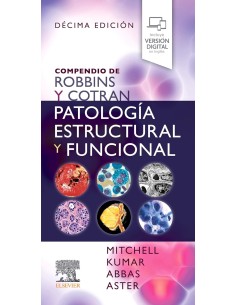 COMPENDIO ROBBINS Y COTRAN PATOLOGIA ESTRUCTURAL FUNCINA 10