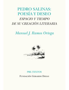 Pedro Salinas Poesia y deseo