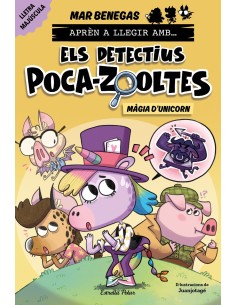Apren a llegir amb Els detectius Poca zooltes 4 Magia d unicorn